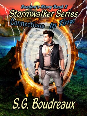 cover image of Stormwalker Series Connections in Time Seadon's Story (Book2)